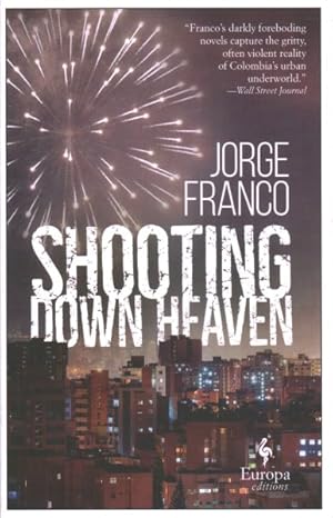 Seller image for Shooting Down Heaven for sale by GreatBookPrices