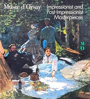 Seller image for Musee d'Orsay Impressionist and Post-Impressionist Masterpieces for sale by LEFT COAST BOOKS