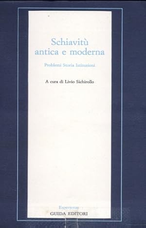 Seller image for Schiavit antica e moderna. Problemi Storia Istituzioni. for sale by FIRENZELIBRI SRL