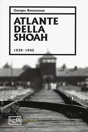 Bild des Verkufers fr Atlante della Shoah (1939-1945). Ediz. illustrata. zum Verkauf von FIRENZELIBRI SRL