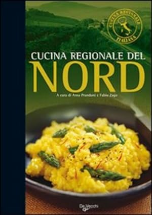 Imagen del vendedor de Cucina regionale del Nord . a la venta por FIRENZELIBRI SRL