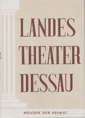 Image du vendeur pour Landestheater Dessau. Heft 5 der Spielzeit 1955 / 1956. - Mit Besetzungsliste zu: Melodie der Heimat ( Georg Krohn ). - Inszenierung: Alfred Tichy. - Bhnenbild: Wolf Hochheim. - Darsteller: Claire Wiedmann, Kurt-Rudolf Werner, Alfred Tichy, Christa Gelien, Margot Petermann, Richard Surek u. a. - Weiterer Inhalt: ber das Stck / Einige Liedtexte / Der Bhnenku ( Aus: Emil Pirchan - Bhnenbrevier ). mis en vente par Antiquariat Carl Wegner