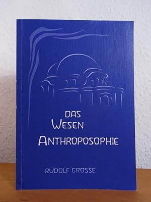 Imagen del vendedor de Das Wesen der Anthroposophie. Wege zum Ursprungsquell der Menschheitsfhrung. Band 2 a la venta por Antiquariat Weber