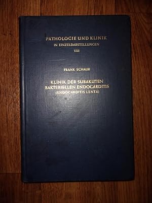 "Klinik Der Subakuten Bakteriellen Endocarditis"("Clinic of Subacute Bacterial Endocarditis")