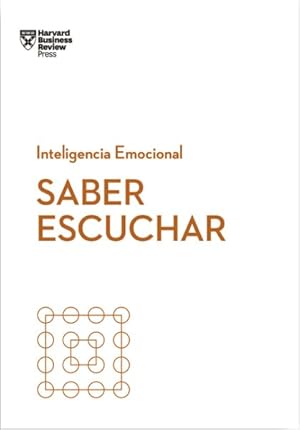 Seller image for Saber escuchar / What Great Listeners Actually Do -Language: spanish for sale by GreatBookPrices