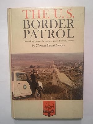 Seller image for The U. S. Border Patrol (Landmark #104) for sale by OldBooksFromTheBasement