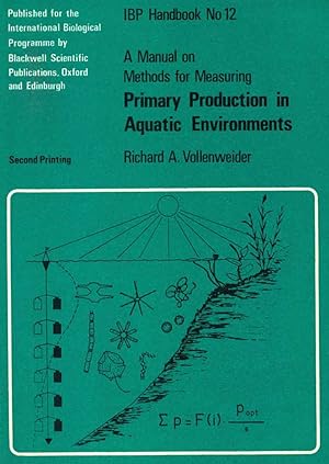 Seller image for A manual on the methods for measuring primary production in aquatic environments. for sale by Andrew Isles Natural History Books