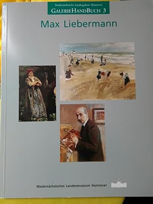 Max Liebermann. Gemälde 1873-1918. (Galerie HandBuch 3)