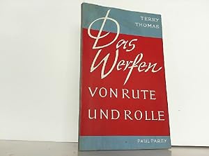 Das Werfen von Rute und Rolle.