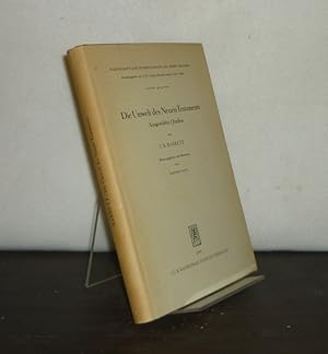 Seller image for Die Umwelt des Neuen Testaments. Ausgewhlte Quellen von C.K. Barrett. Herausgegeben und bersetzt von Carsten Colpe. (= Wissenschaftliche Untersuchungen zum Neuen Testament, Band 4). for sale by Antiquariat Kretzer