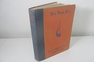 Seller image for Six Feet Six by Bessie Rowland James & Marquis James, 1931, 1st, Sam Houston for sale by Devils in the Detail Ltd