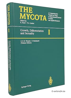 Seller image for The Mycota, Volume I [1] : Growth, Differentiation and Sexuality : A Comprenhensive Treatise on Fungi as Experimental Systems for Basic and Applied Research for sale by exlibris24 Versandantiquariat