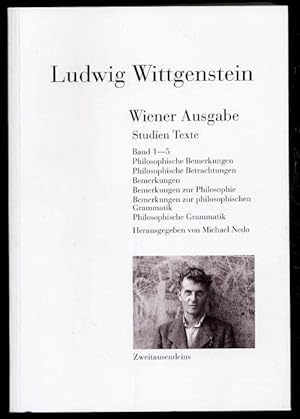 Ludwig Wittgenstein. Wiener Ausgabe. Studien Texte. Band 1-5 (in einem Band).