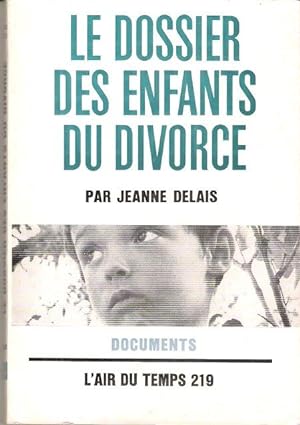 Le Dossier Des Enfants Du Divorce