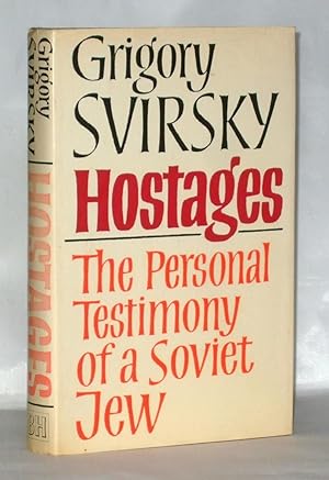 Imagen del vendedor de Hostages: The Personal Testimony of a Soviet Jew a la venta por James Hulme Books