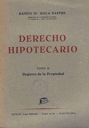 Image du vendeur pour DERECHO HIPOTECARIO. Tomos II, III y IV (de 4) mis en vente par Librera Torren de Rueda