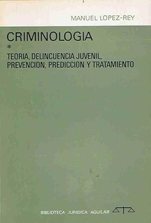 Imagen del vendedor de CRIMINOLOGA. TEORA, DELINCUENCIA JUVENIL, PREVENCIN, PREDICCIN Y TRATAMIENTO. Tomo I (de 2) a la venta por Librera Torren de Rueda