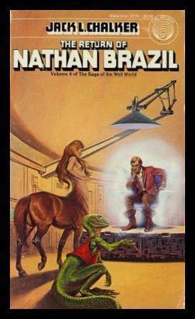 Seller image for THE RETURN OF NATHAN BRAZIL - A Well World Adventure for sale by W. Fraser Sandercombe