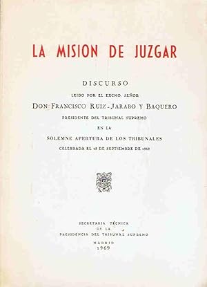 Seller image for LA MISION DE JUZGAR. Discurso for sale by Librera Torren de Rueda