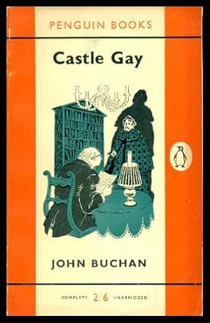 Imagen del vendedor de CASTLE GAY - a Dickson McCunn Adventure a la venta por W. Fraser Sandercombe