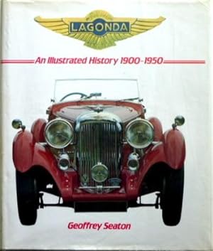 Seller image for Lagonda An Illustrated History 1900-1950 for sale by Motoring Memorabilia