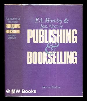 Seller image for Publishing and bookselling. Part one From the earliest times to 1870 for sale by MW Books