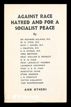 Image du vendeur pour Against Race, Hatred and For A Socialist Peace mis en vente par MW Books