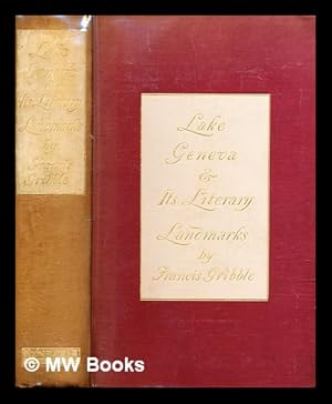 Seller image for Lake Geneva and its literary landmarks for sale by MW Books