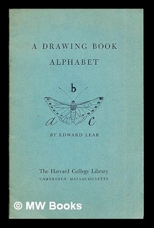 Seller image for A drawing book alphabet / by Edward Lear for sale by MW Books