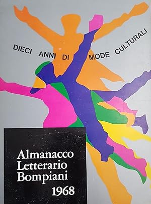 DIECI ANNI DI MODE CULTURALI ALMANACCO LETTERARIO 1968