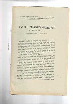 Imagen del vendedor de Dante e Magister Gratianus. Estratto dagli Atti del Reale Istituto Veneto di scienze lettere e arti del 1922-1923. a la venta por Libreria Gull