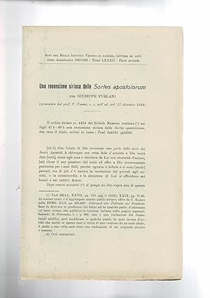 Imagen del vendedor de Una recensione siriaca delle Sortes apostolorum. Estratto dagli Atti del Reale Istituto Veneto di scienze lettere e arti del 1922-1923. a la venta por Libreria Gull