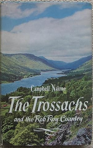 The Trossachs and the Rob Roy Country