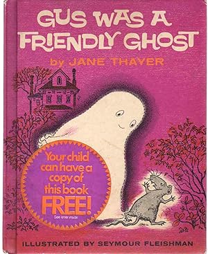 Seller image for GUS WAS A FRIENDLY GHOST Promotional Copy for the Weekly Reader Children's Book Club for sale by The Avocado Pit