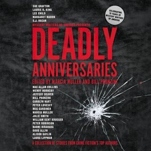 Bild des Verkufers fr Deadly Anniversaries : A Collection of Stories from Crime Fiction's Top Authors zum Verkauf von GreatBookPrices