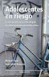 Imagen del vendedor de Adolescentes en riesgo - 4 edicin. a la venta por Agapea Libros