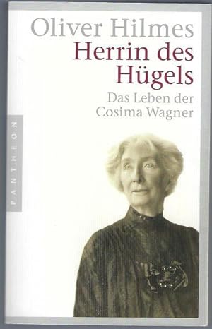 Image du vendeur pour Herrin des Hügels. Das Leben der Cosima Wagner mis en vente par Antiquariat Stange