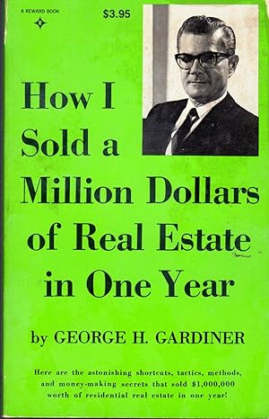 Seller image for How I Sold a Million Dollars of Real Estate in One Year for sale by Dorley House Books, Inc.