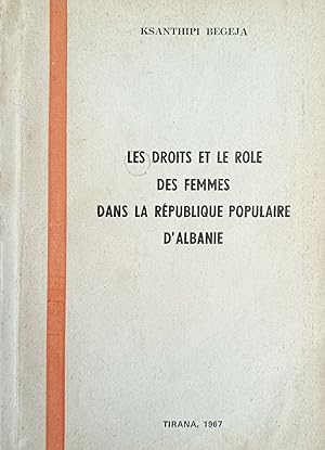 LES DROITS ET LE ROLE DES FEMMES DANS LA REPUBLIQUE POPULAIRE D'ALBANIE