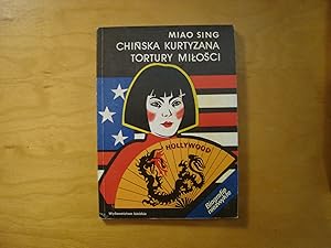 Seller image for Chinska kurtyzana. Tortury milosci for sale by Polish Bookstore in Ottawa