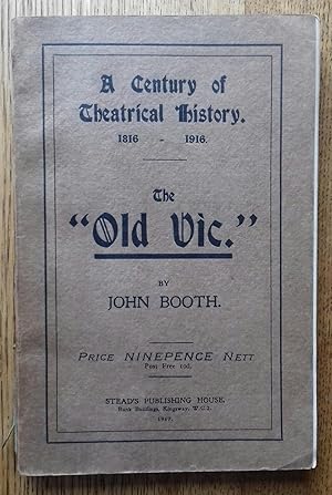 A Century of Theatrical History 1816-1916