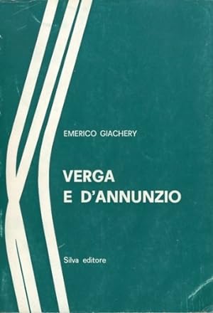 Imagen del vendedor de Verga e D'Annunzio. a la venta por LIBET - Libreria del Riacquisto