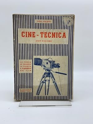 Cine - Tecnica. Volume primo