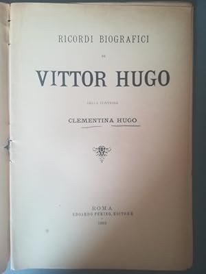 Ricordi biografici di Vittor Hugo