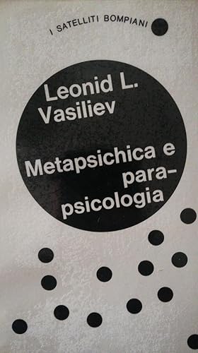 Image du vendeur pour METAPSICHICA E PARA-PSICOLOGIA. I FENOMENI MISTERIOSI DELLA PSICHE mis en vente par libreria minerva