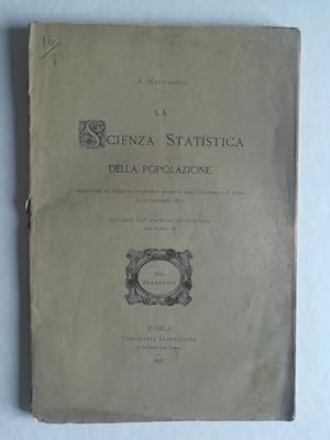La scienza statistica della popolazione. Prelezione al Corso di statistica presso la Regia Univer...