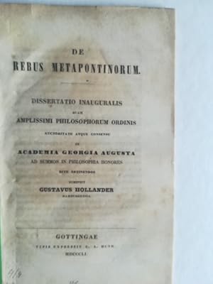 De rebus metapontinorum. Dissertatio inauguralis quam amplissimi philosophorum ordinis auctoritat...