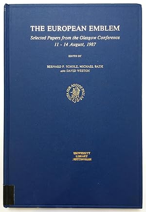 Image du vendeur pour The European Emblem: Selected Papers from the Glasgow Conference, 11-14 August 1987 (Symbola et emblemata) mis en vente par Joseph Burridge Books