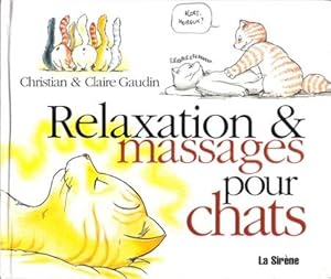 Immagine del venditore per Relaxation & Massages Pour Chats venduto da Au vert paradis du livre