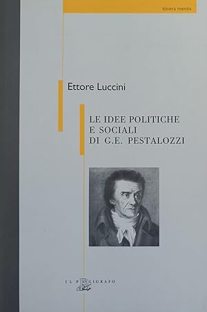 LE IDEE POLITICHE E SOCIALI DI G. E. PESTALOZZI